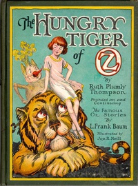 The Hungry Tiger of Oz