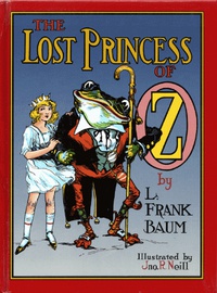 11: The Lost Princess of Oz by L. Frank Baum-1917 The Lost Princess of Oz