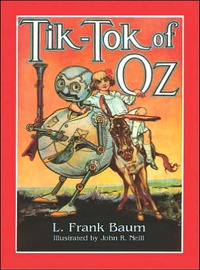 8: Tik-Tok of Oz by L. Frank Baum-1914 Tik-Tok of Oz